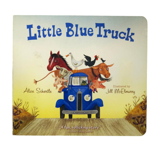 Little Blue Truck Book by Alice Schertle