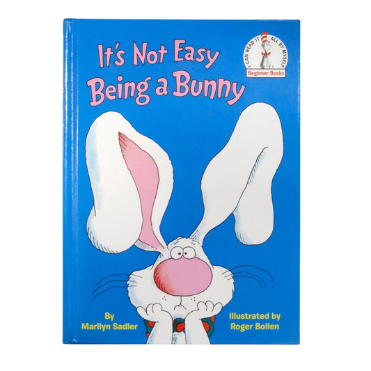 It's Not Easy Being a Bunny by Marilyn Sadler